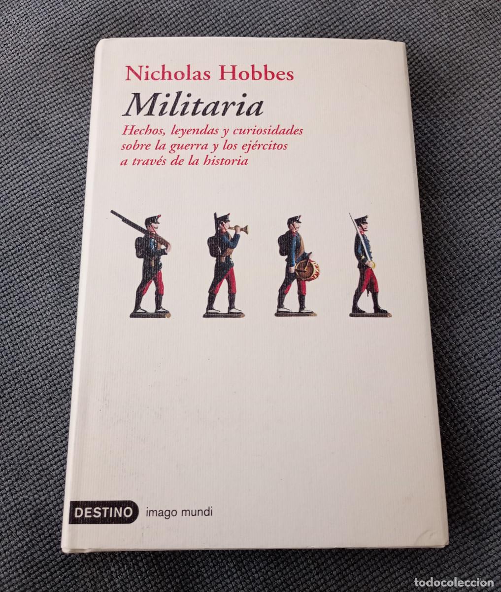 Libros de segunda mano: Militaria, Nicholas Hobbes (Destino, 2005) - Foto 1