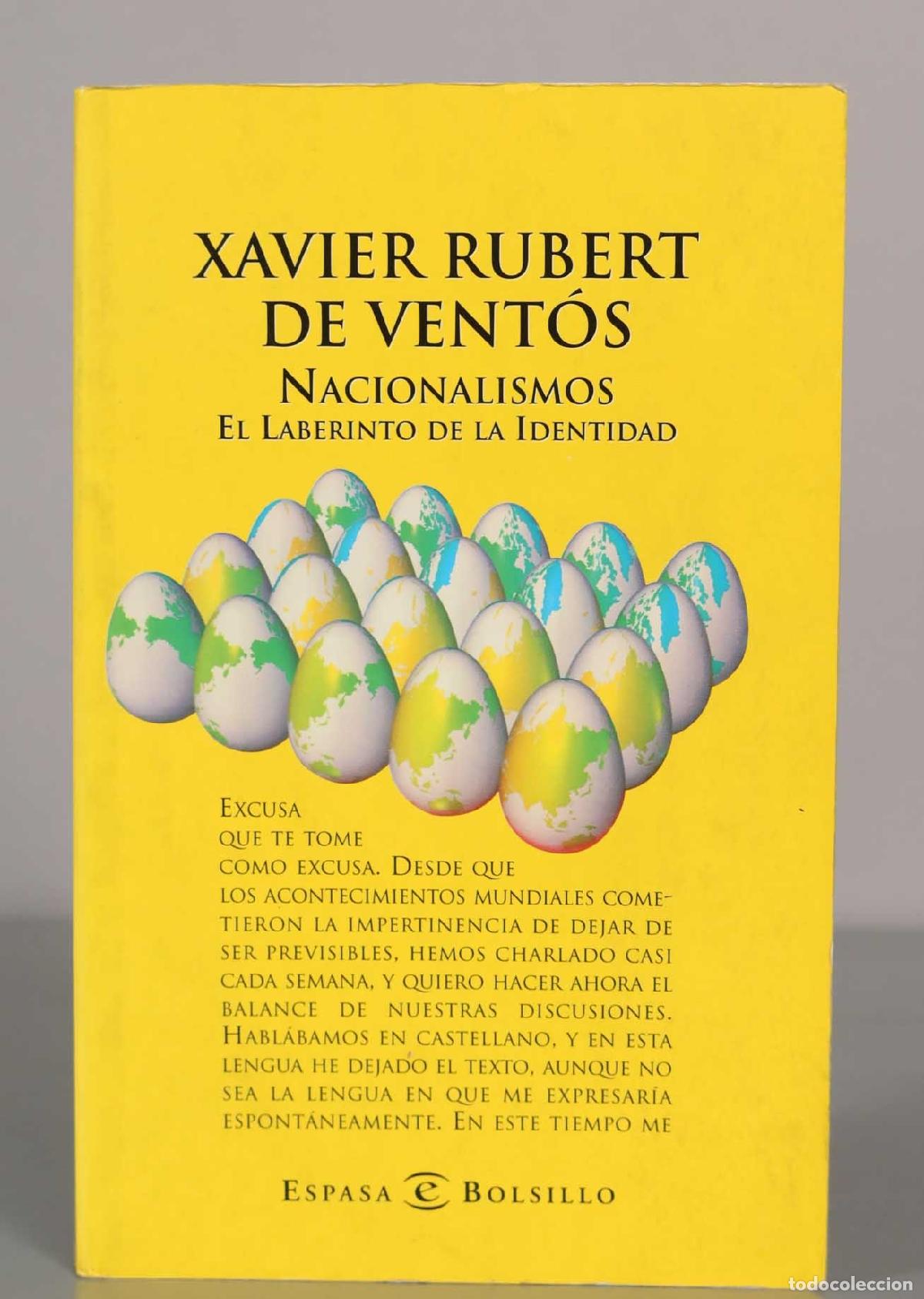 Libros de segunda mano: XAVIER RUBERT DE VENT&Oacute;S. NACIONALISMOS EL LABERINTO DE LA IDENTIDAD. - Foto 1