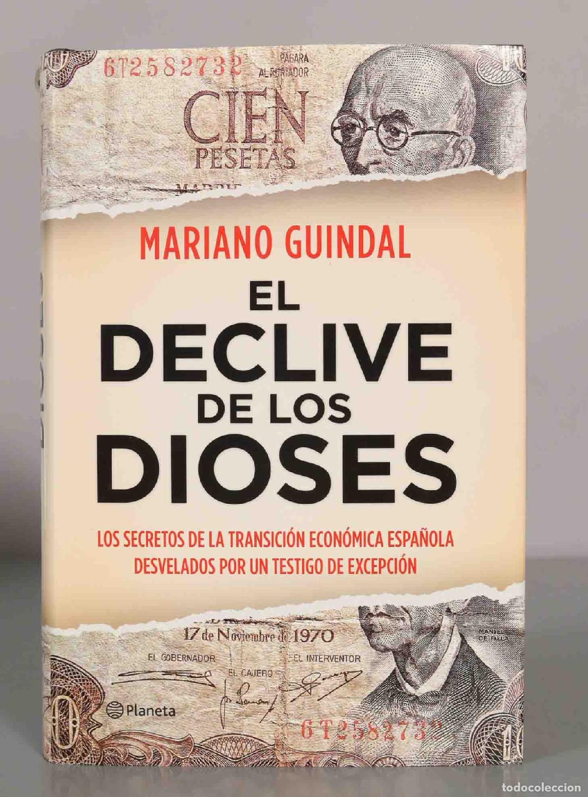 Libros de segunda mano: MARIANO GUINDAL. EL DECLIVE DE LOS DIOSES. - Foto 1