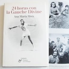 24 horas con la gauche divine ana maría moix li - Compra venta en ...