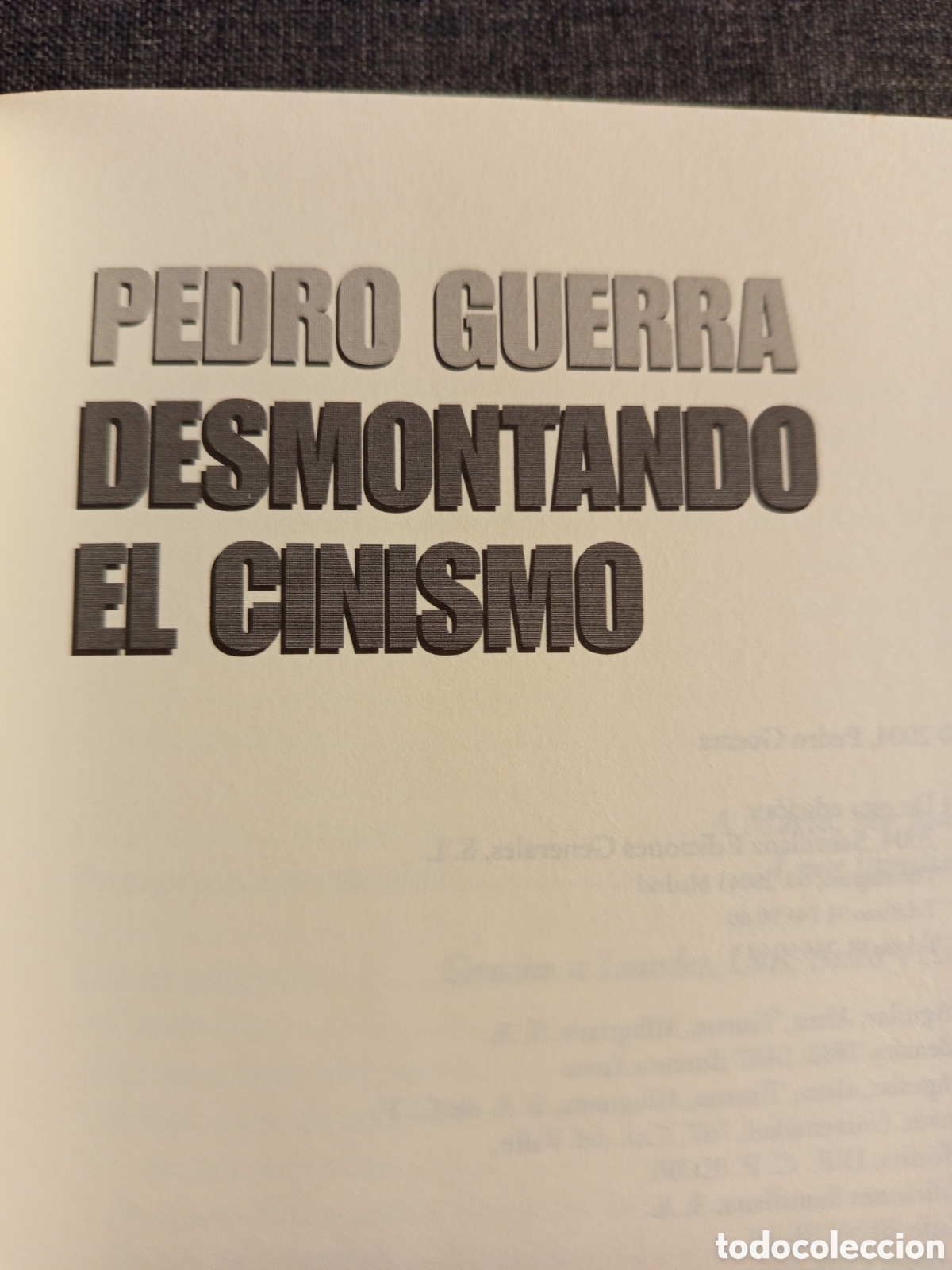 Libros de segunda mano: DESMONTANDO EL CINISMO (PEDRO GUERRA) - Foto 2