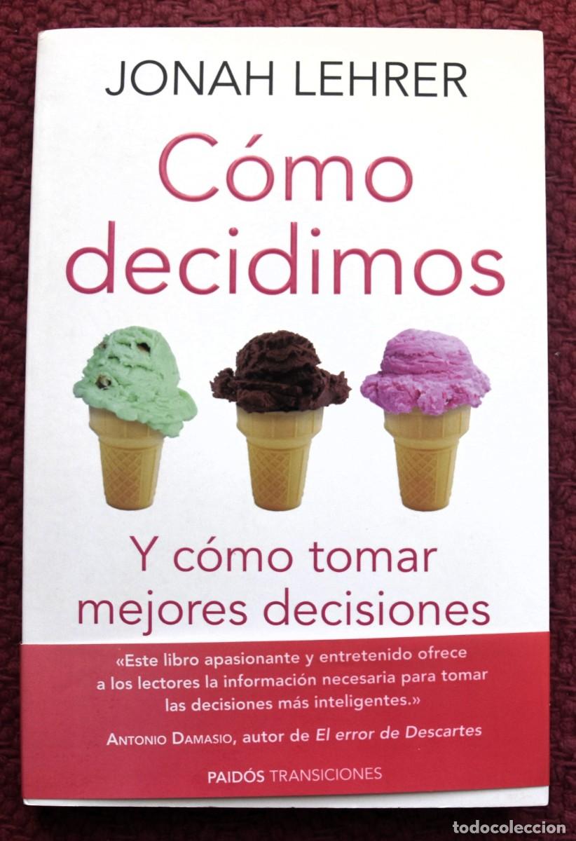 Libros de segunda mano: Jonah Lehrer. C&oacute;mo decidimos - Foto 1