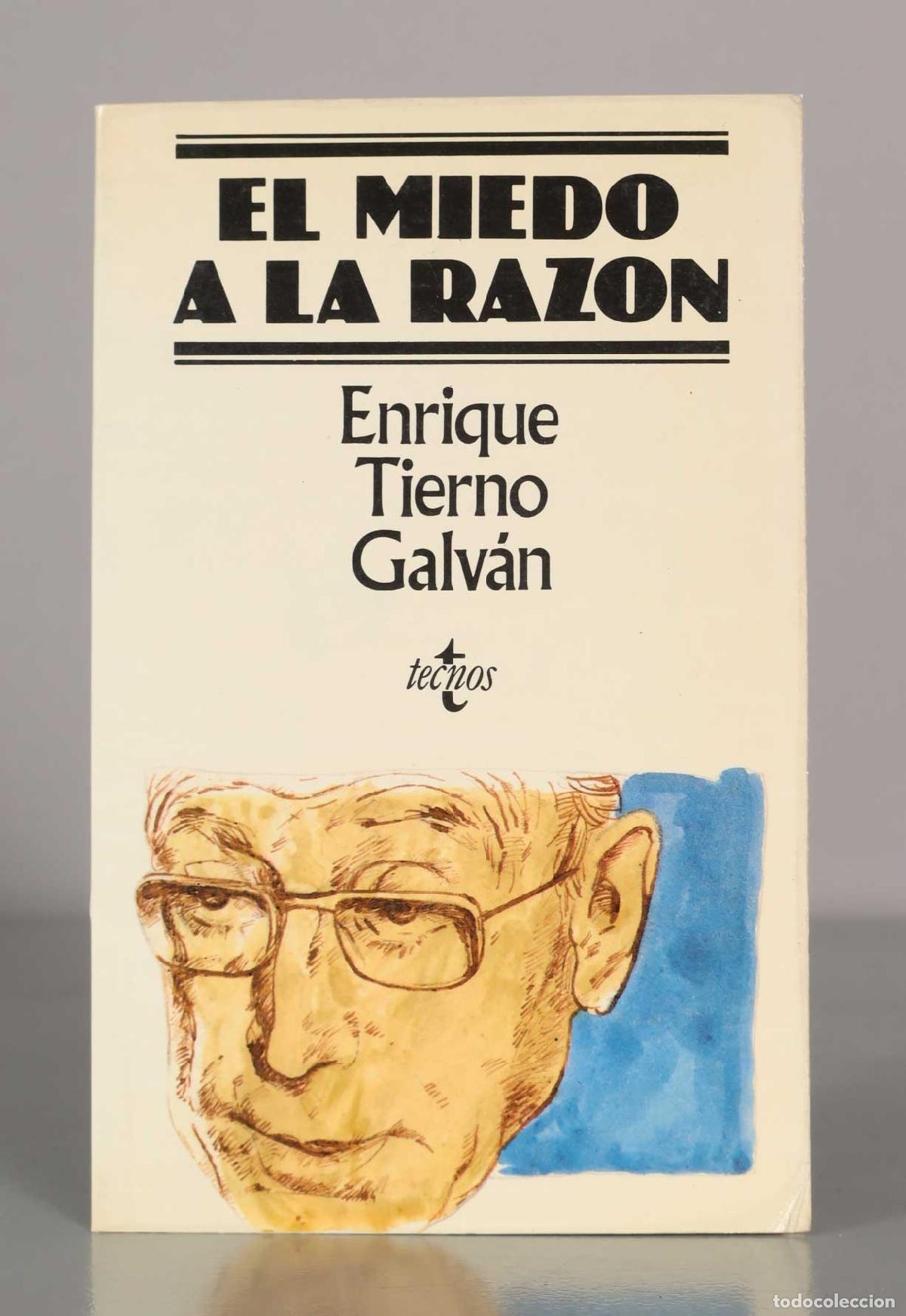 Libros de segunda mano: EL MIEDO A LA RAZON. Enrique Tierno Galv&aacute;n. - Foto 1