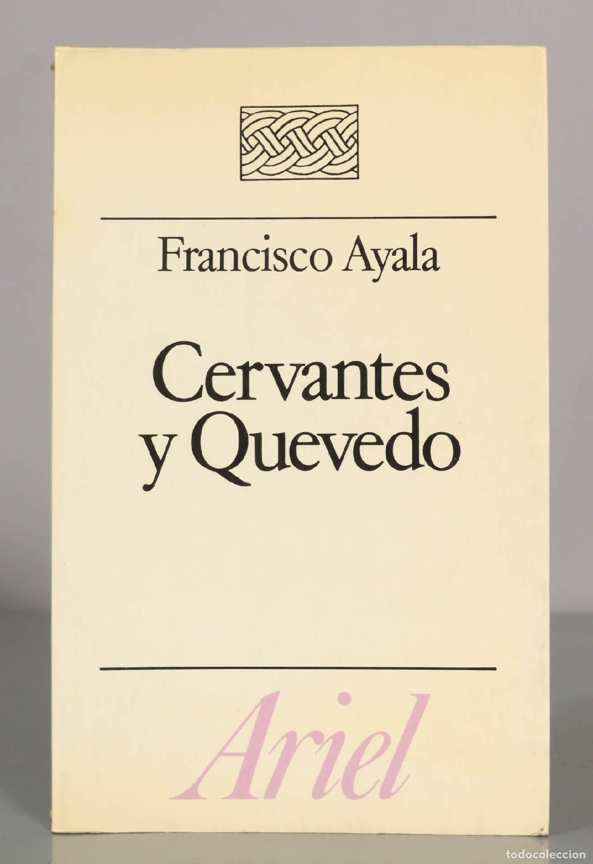 Libros de segunda mano: Francisco Ayala. Cervantes y Quevedo. - Foto 1