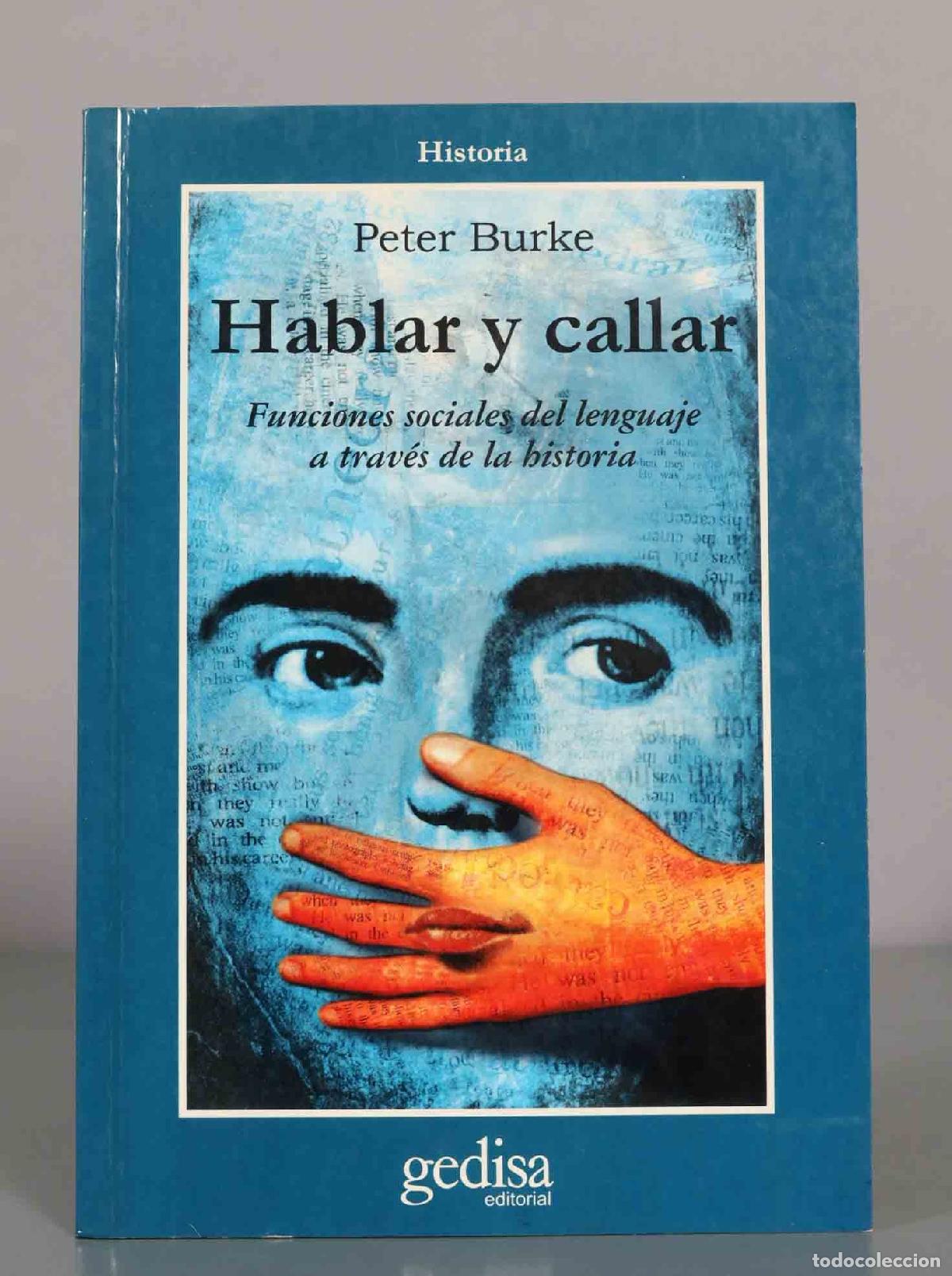 Libros de segunda mano: Peter Burke. Hablar y callar. - Foto 1
