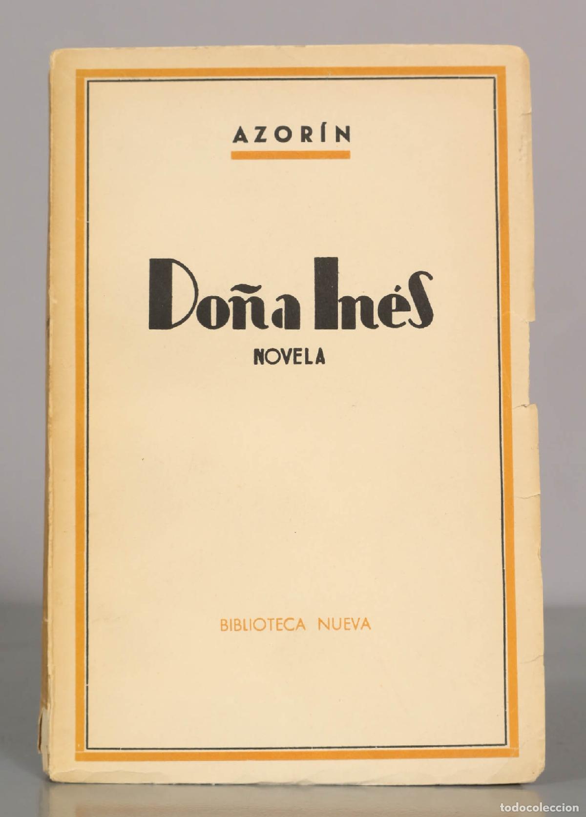 Libros de segunda mano: AZOR&Iacute;N. Do&ntilde;a Inės. NOVELA.