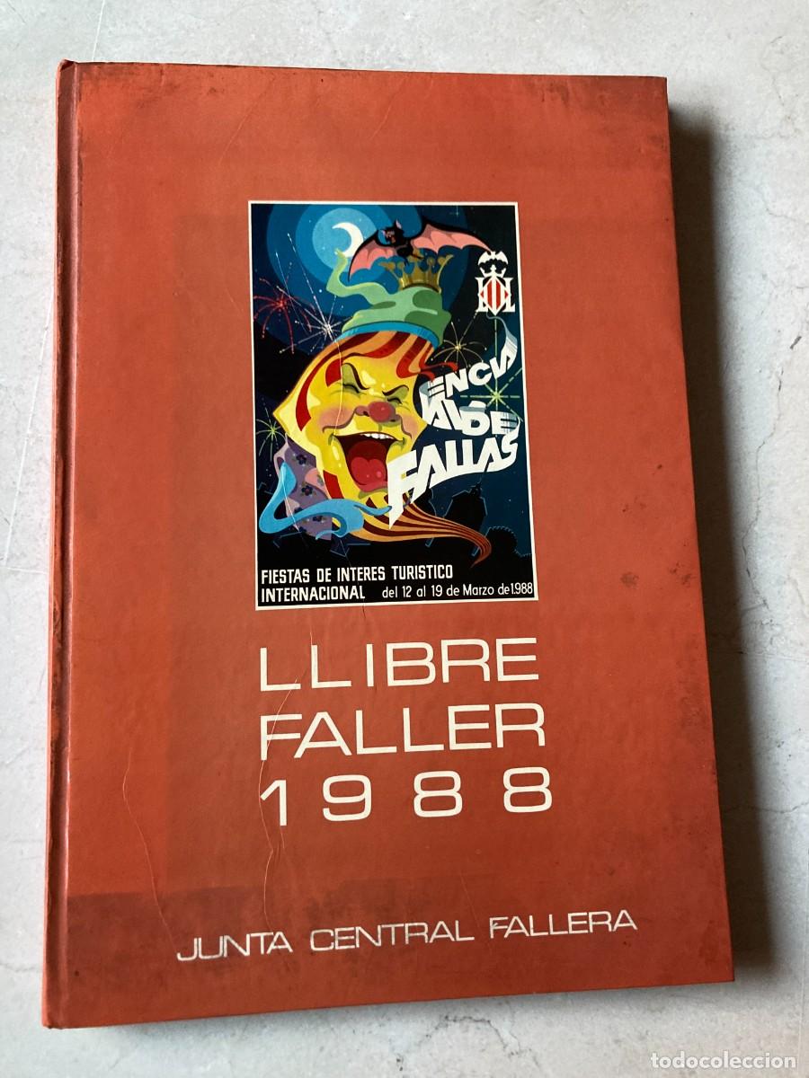 Libros de segunda mano: LIBRO FALLAS VALENCIA / LLIBRE FALLER 1988 - JUNTA CENTRAL FALLERA - 113 p&aacute;ginas - Foto 1