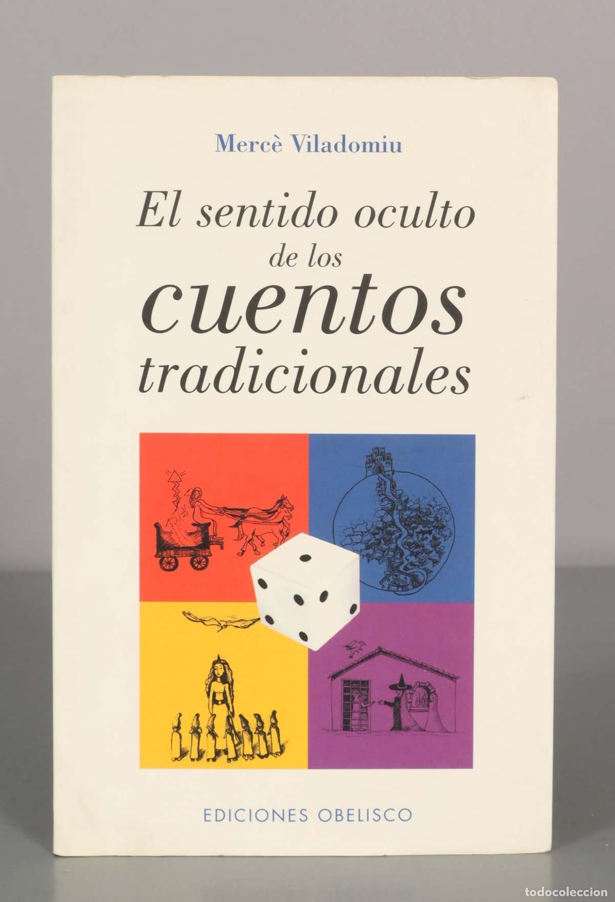Libros de segunda mano: Merc&egrave; Viladomiu. El sentido oculto de los cuentos tradicionales - Foto 1