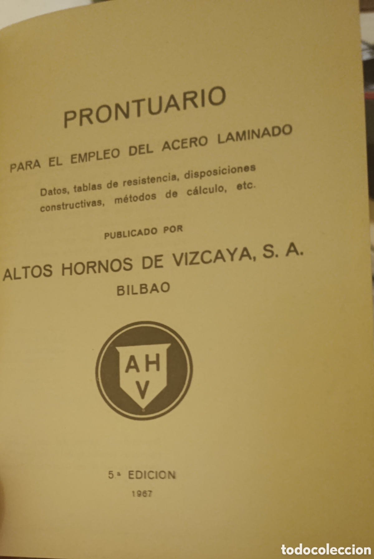 Libros de segunda mano: PRONTUARIO PARA EL EMPLEO DEL ACERO LAMINADO - Foto 2