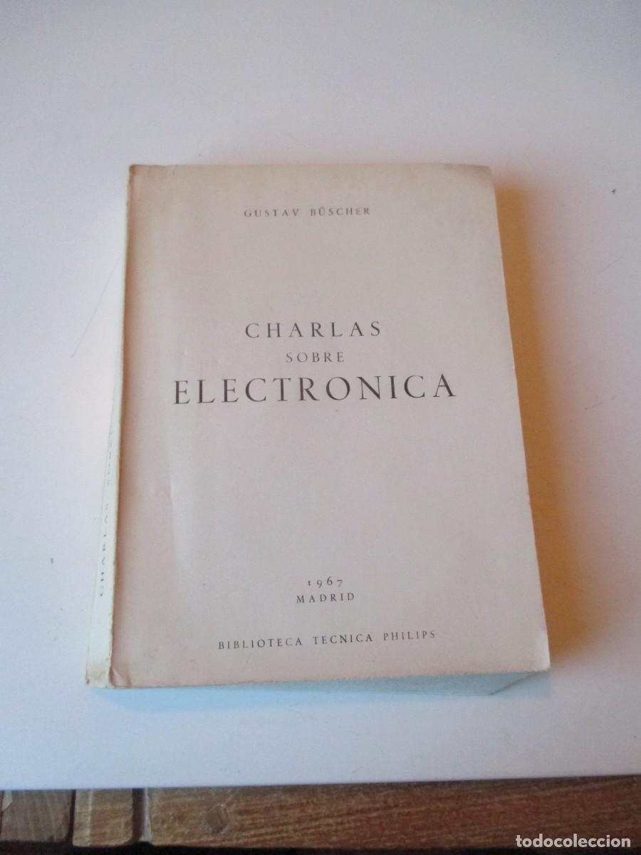 Libros de segunda mano: GUSTAV B&Uuml;SCHER Charlas sobre electr&oacute;nica W39330 - Foto 1