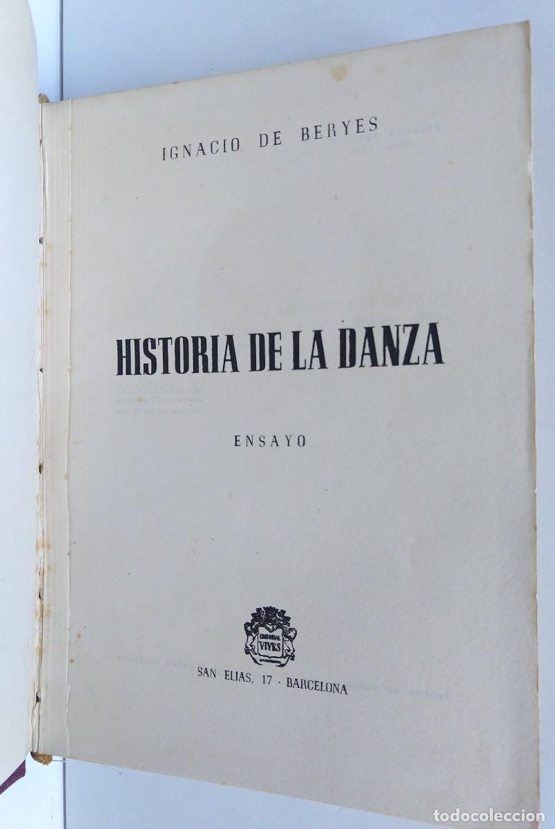 Libros de segunda mano: Historia de la Danza &ndash; Ignacio de Beryes &ndash; Primera edici&oacute;n 1946 - Foto 2