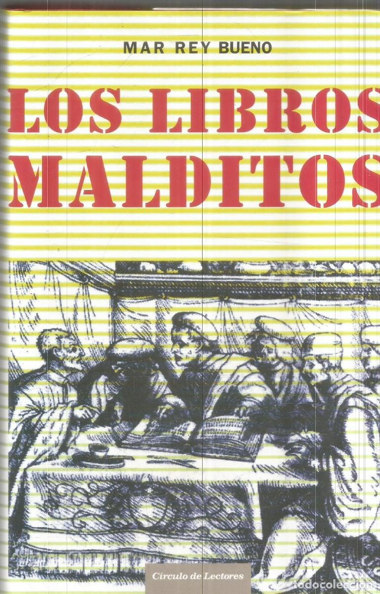 Libros de segunda mano: MAR REY BUENO. LOS LIBROS MALDITOS. CIRCULO DE LECTORES - Foto 1