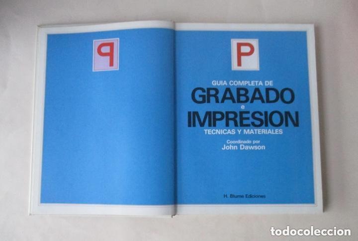 Libros de segunda mano: GUIA COMPLETA DE GRABADO E IMPRESION - JOHN DAWSON - Foto 2