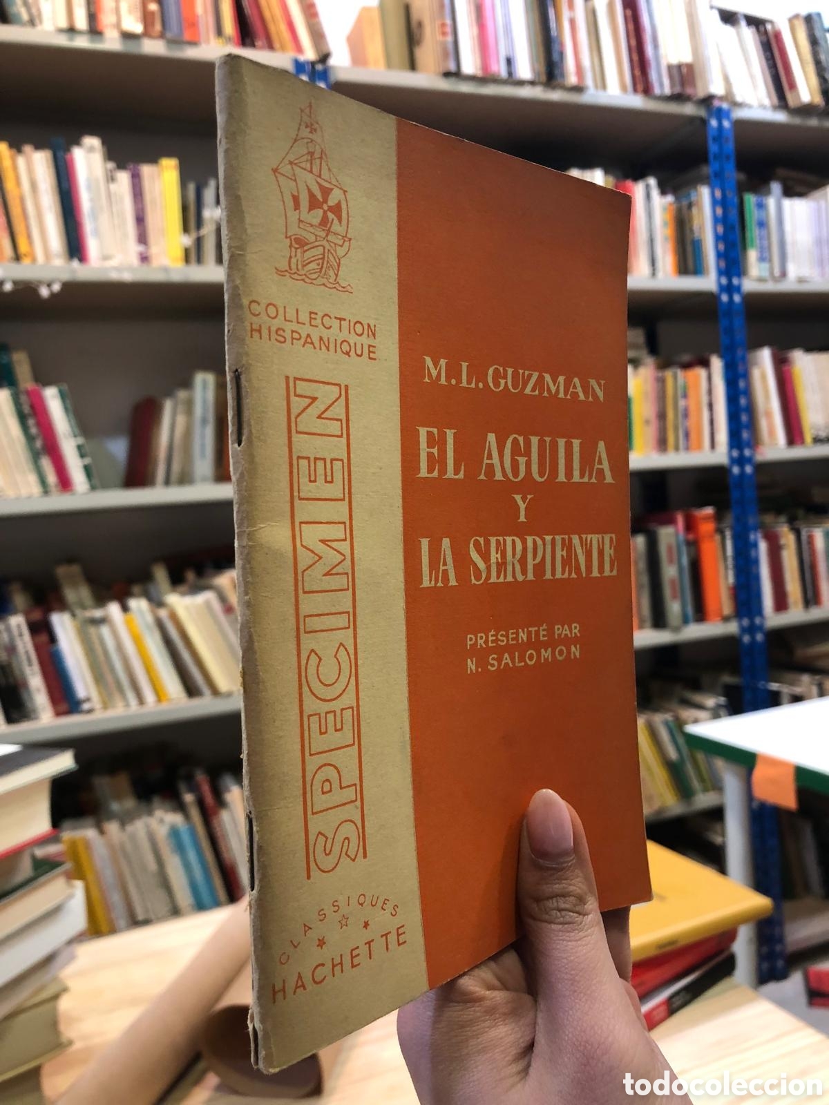Libros de segunda mano: El &aacute;guila y la serpiente - M. L. Guzm&aacute;n - Foto 1