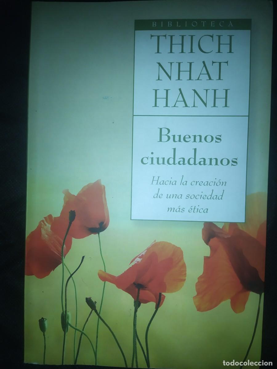 Libros de segunda mano: BUENOS CIUDADANOS - Thich Nhat Hanh - Foto 1