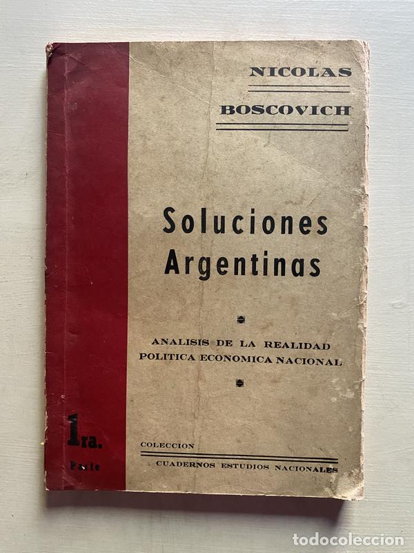 Libros de segunda mano: Soluciones argentinas - Boscovich Nicolas - Foto 1