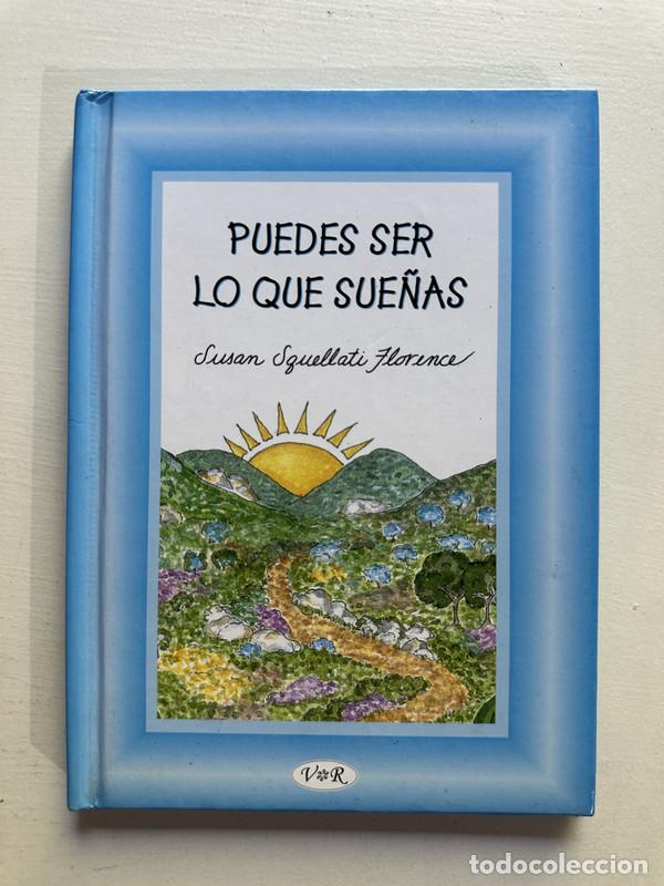 Libros de segunda mano: Puedes ser lo que sue&ntilde;as - Sguellati Florence Susan - Foto 1