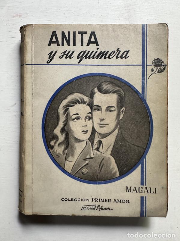 Libros de segunda mano: Anita y su quimera - Magali - Foto 1