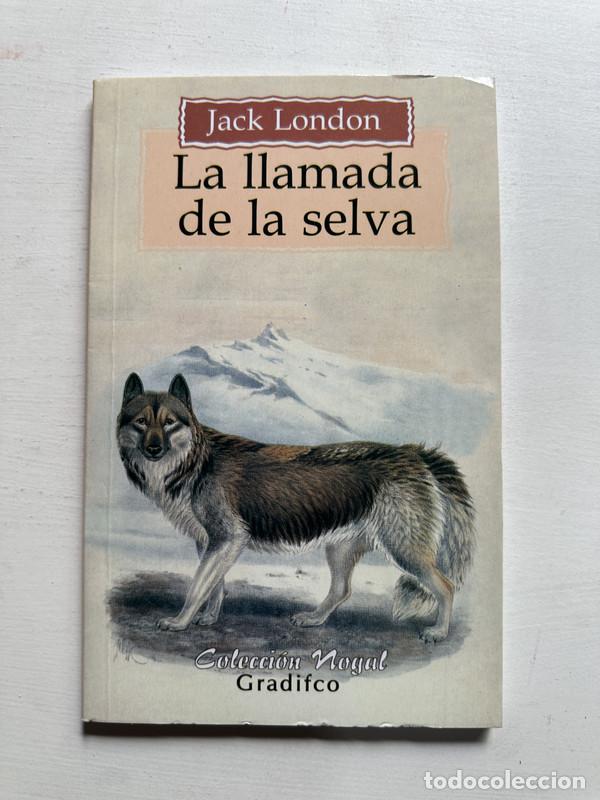 Libros de segunda mano: La llamada de la selva - London Jack - Foto 1
