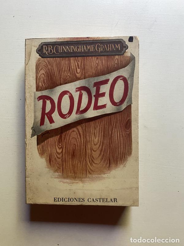 Libros de segunda mano: Rodeo - Cunninghame Graham, R. B. - Foto 1