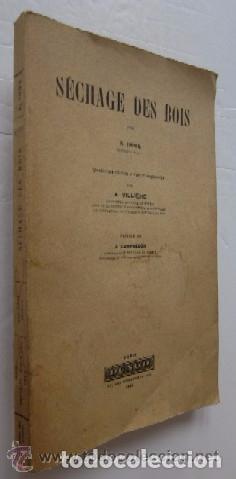 Libros de segunda mano: S&Eacute;CHAGE DES BOIS - EL SECADO DE LA MADERA - Foto 1