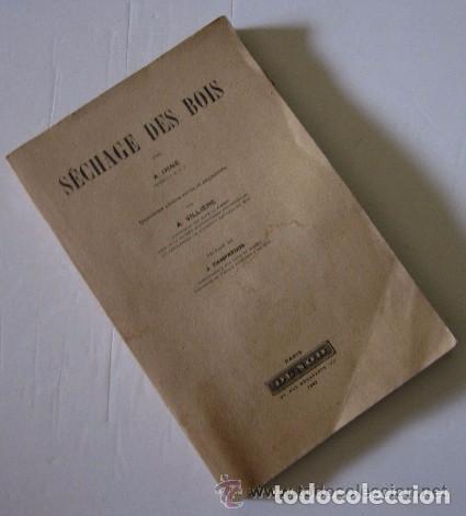 Libros de segunda mano: S&Eacute;CHAGE DES BOIS - EL SECADO DE LA MADERA - Foto 8