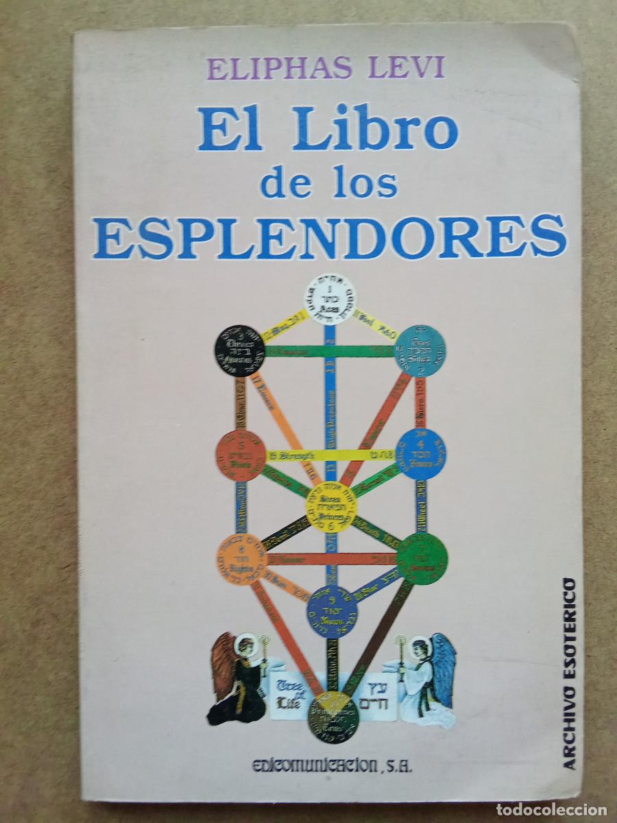 Libros de segunda mano: Eliphas Levi - El libro de los esplendores - Foto 1