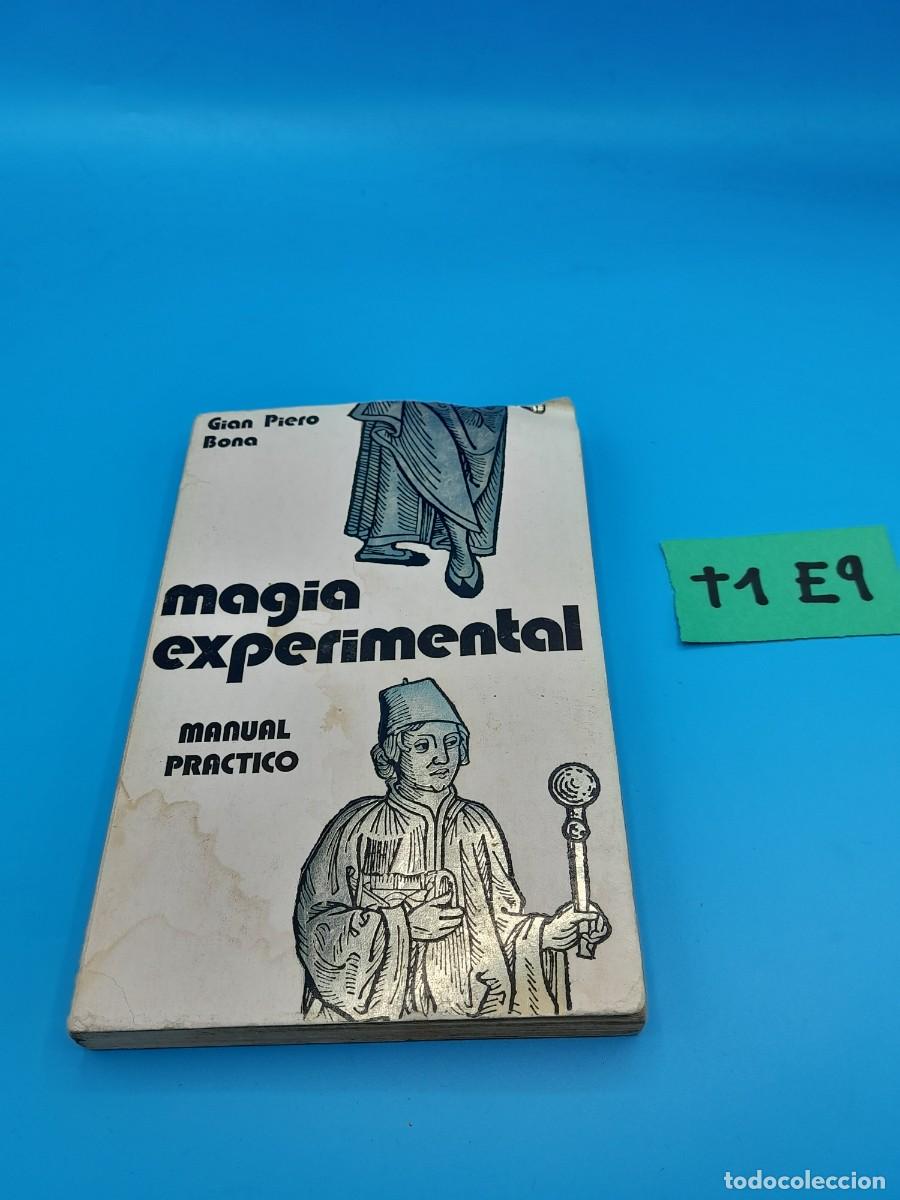 Libros de segunda mano: Magia experimental: Manual pr&aacute;ctico &ndash; Gian Piero Bona - Foto 1