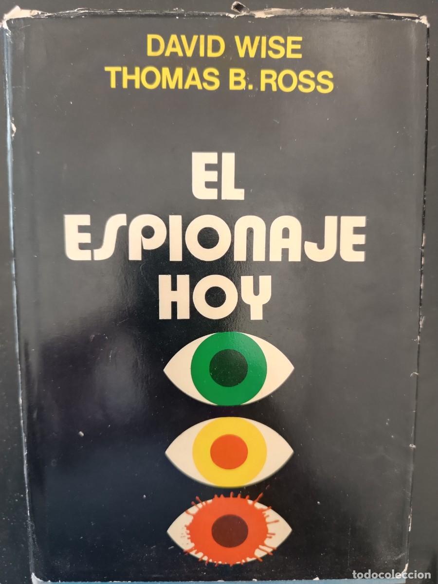 Libros de segunda mano: El espionaje hoy David Wise - Foto 1