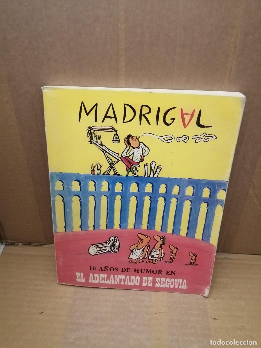 Livros em segunda m&atilde;o: MADRIGAL: 10 A&ntilde;os de Humor en el Adelantado de Segovia