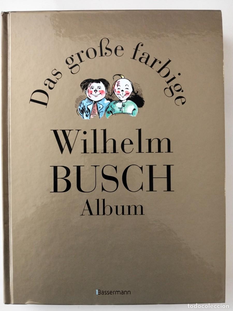 Libros de segunda mano: Das grosse farbige. Album [Wilhelm Busch] - Foto 1