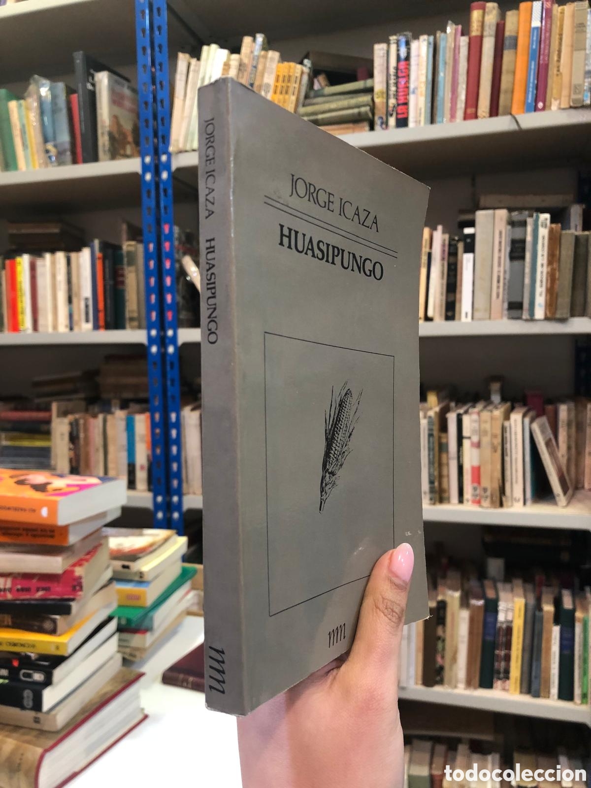 Libros de segunda mano: Huasipungo - Jorge Icaza - Foto 1