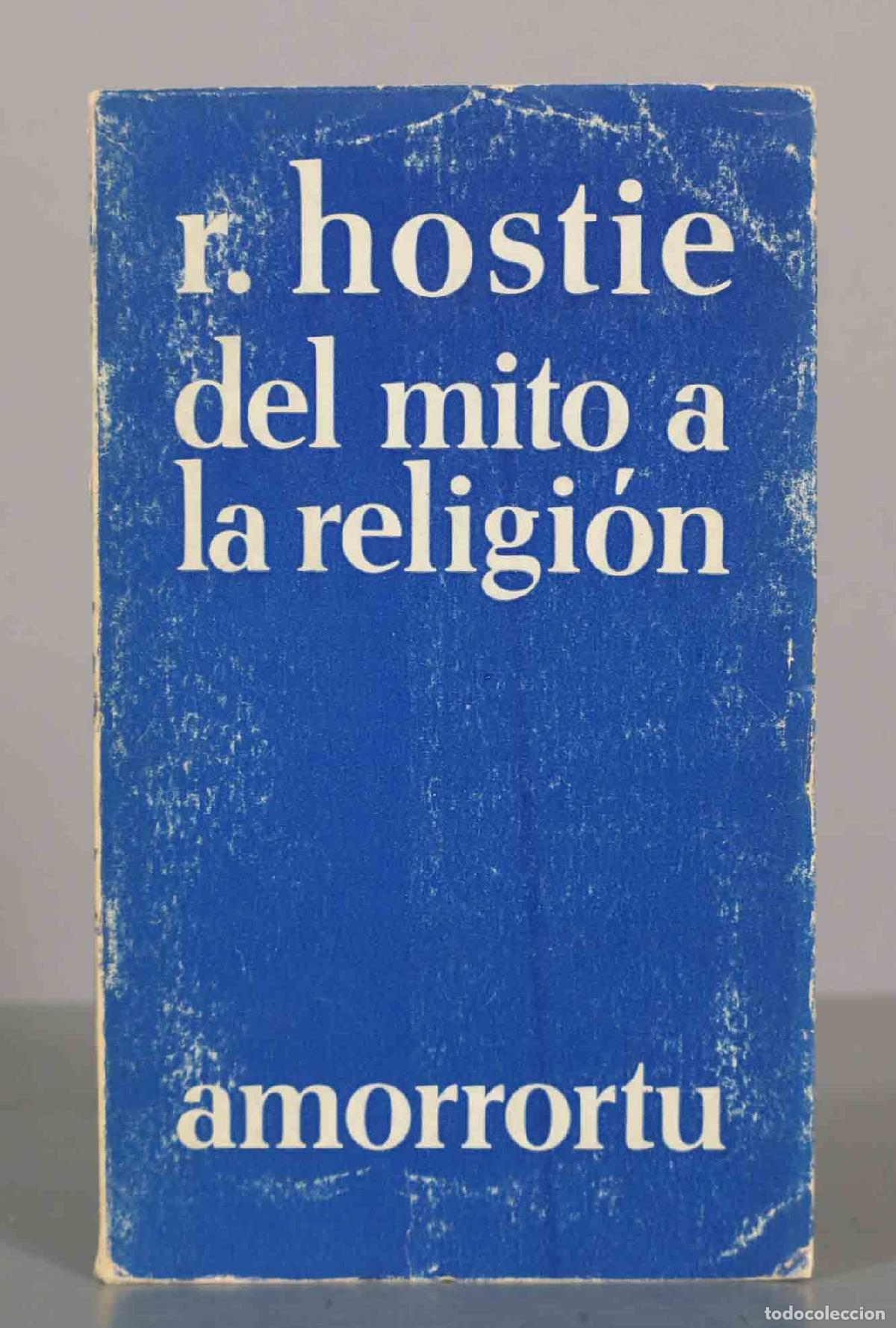 Libros de segunda mano: r. hostie del mito a la religi&oacute;n. amorrortu. - Foto 1
