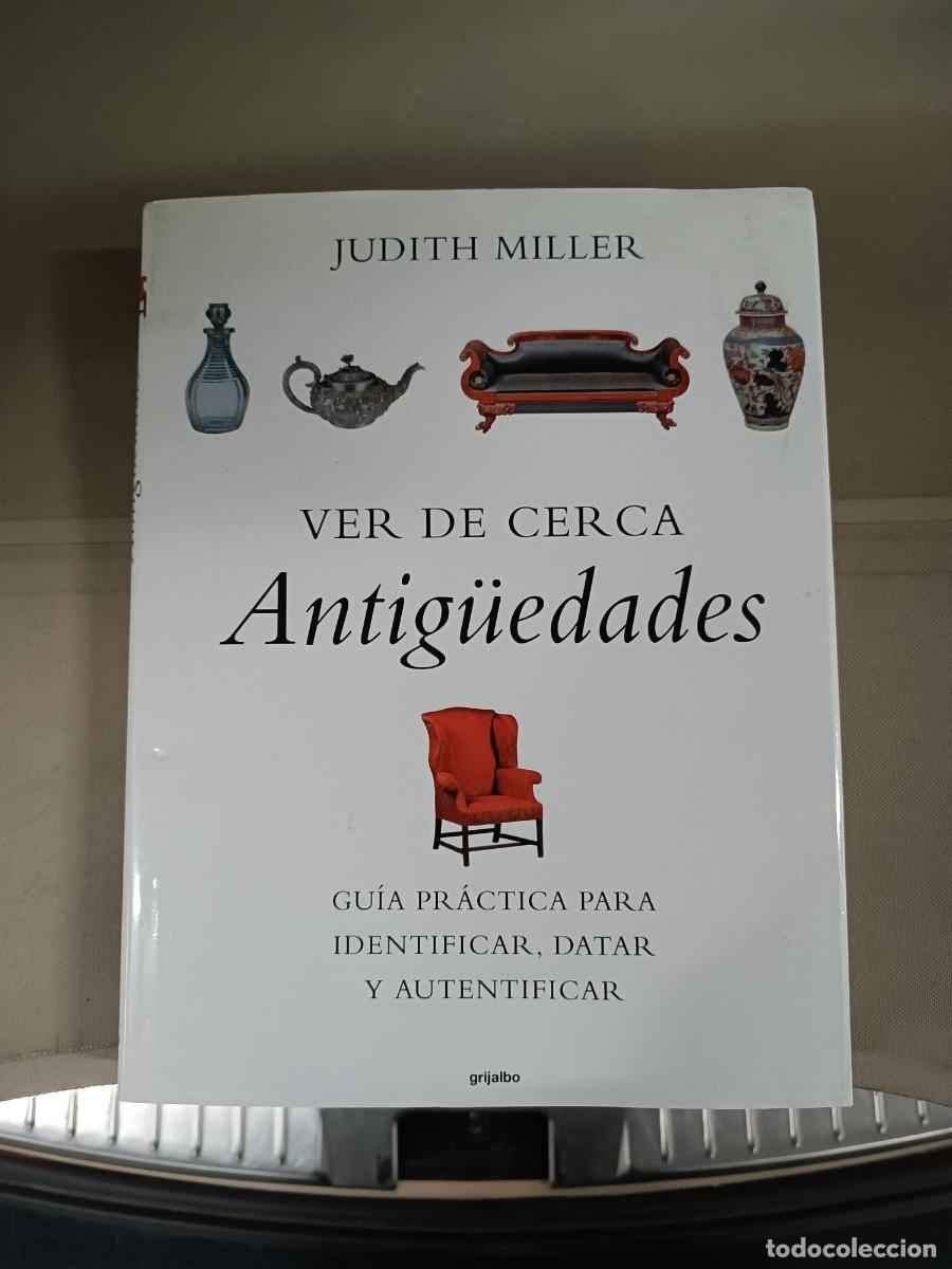 Libros de segunda mano: Ver de cerca antig&uuml;edades - Judith Miller - Foto 1