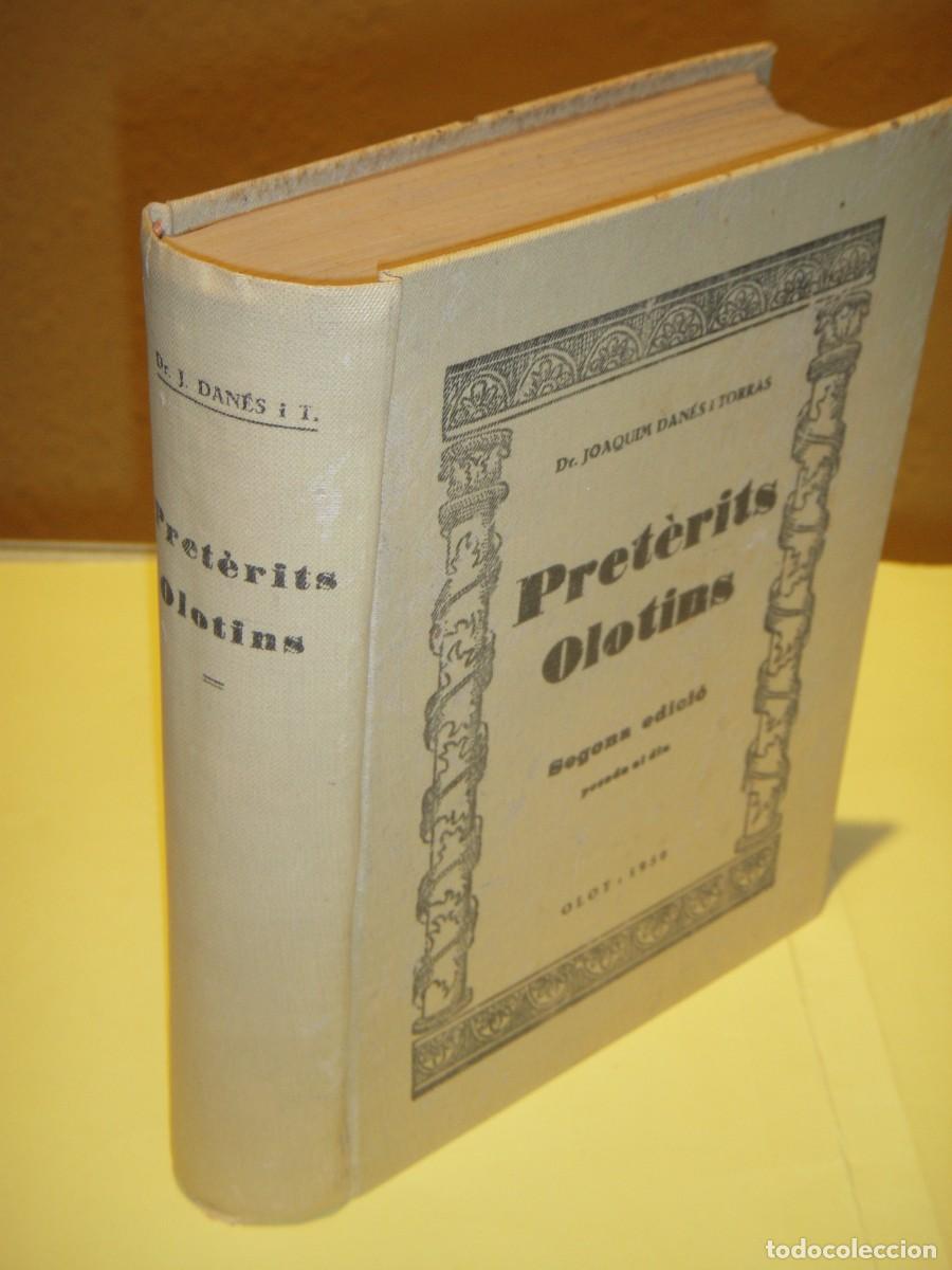 Libri di seconda mano: PRETERITS OLOTINS - JOAQUIM DANES I TORRAS - OLOT, 1950 (AMB DEDICATORIA, EN BON ESTAT)