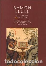 Libros de segunda mano: Ram&oacute;n Llull i els di&agrave;legs mediterranis - Foto 1