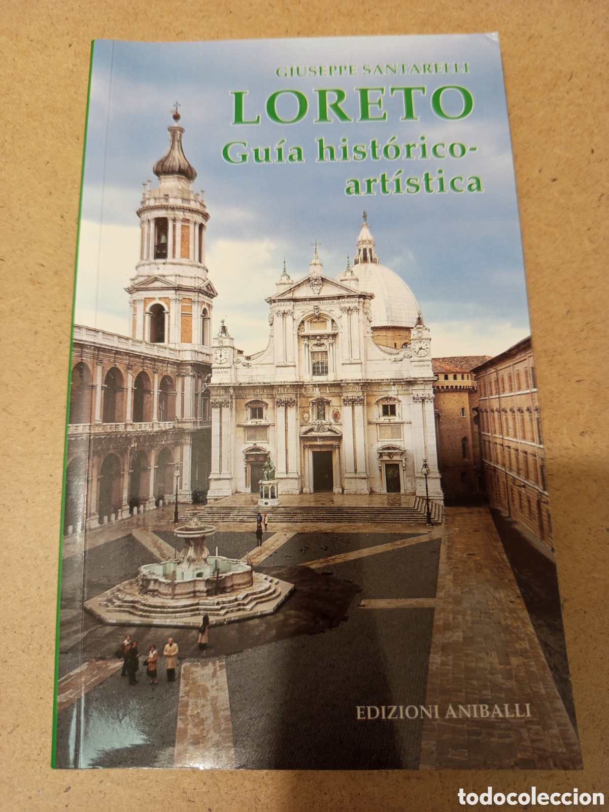 Libros de segunda mano: LORETO. GUIA HISTORICO ARTISTICA (GIUSEPPE SANTARELLI) - Foto 1
