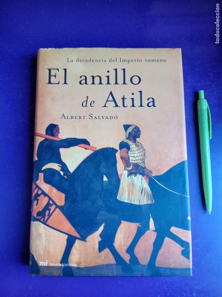 Libros de segunda mano: EL ANILLO DE ATILA - ALBERT SALVADO - MR EDICIONES 2004 - 325 PAGS - Foto 1