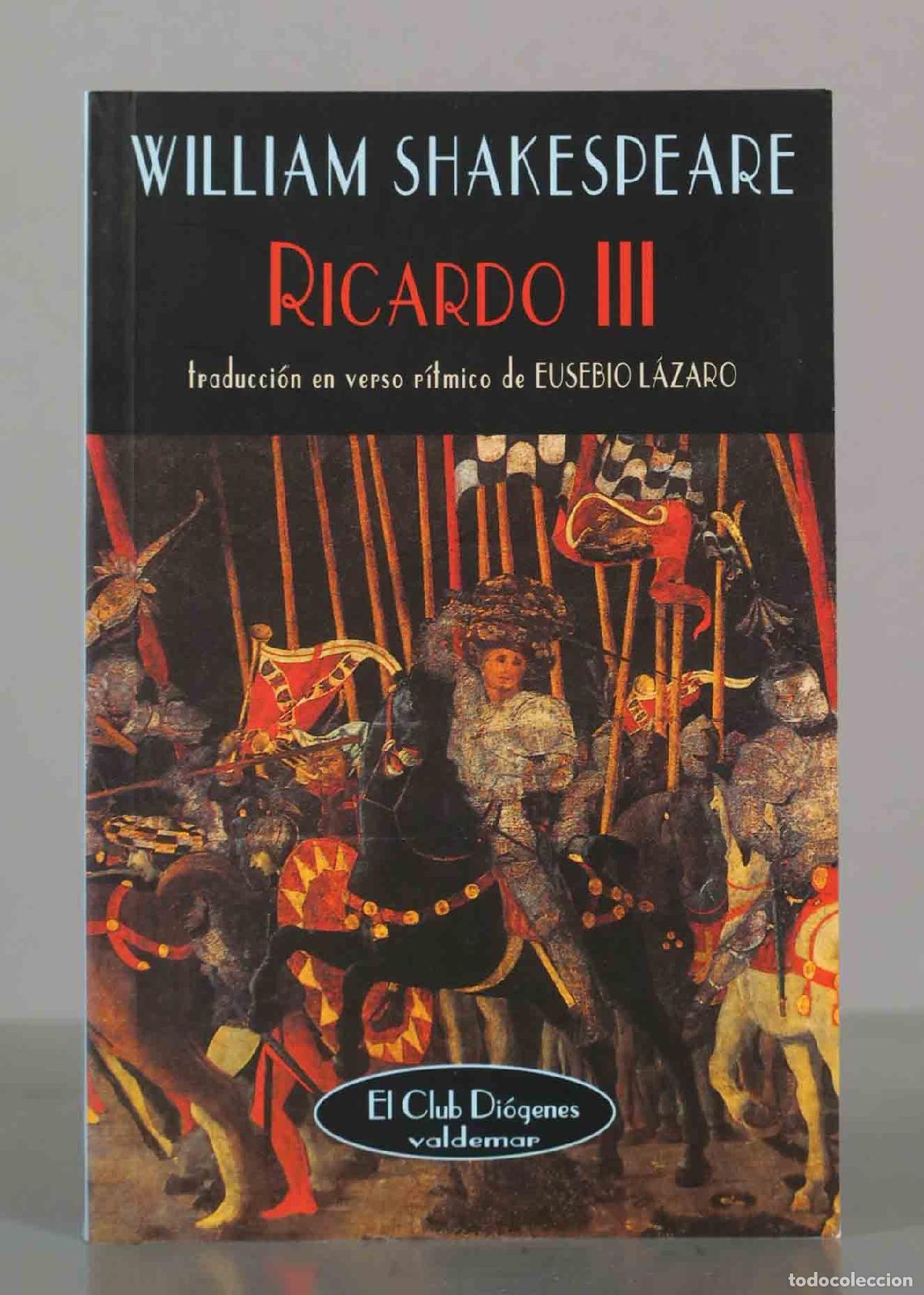 Libros de segunda mano: WILLIAM SHAKESPEARE. RICARDO III. valdemar