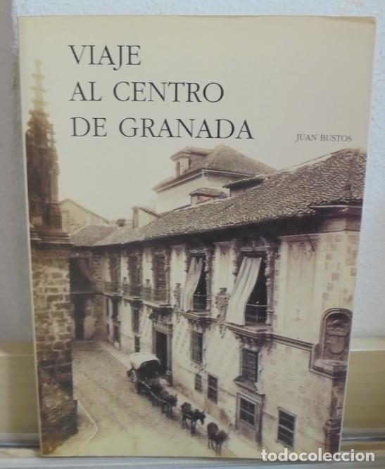Libros de segunda mano: Viaje al centro de Granada. Juan Bustos - Foto 1