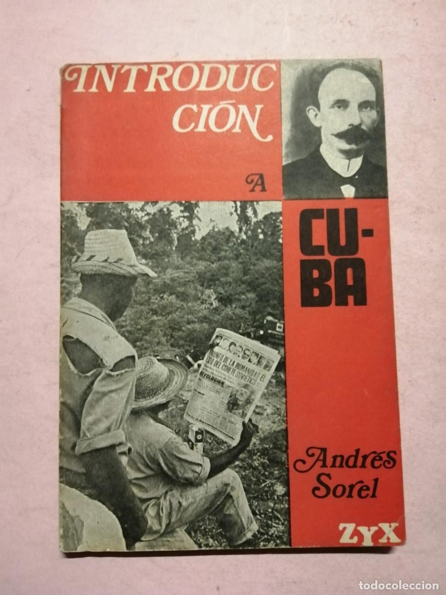 Libros de segunda mano: INTRODUCCION A CUBA (ANDRES SOREL) - Foto 1
