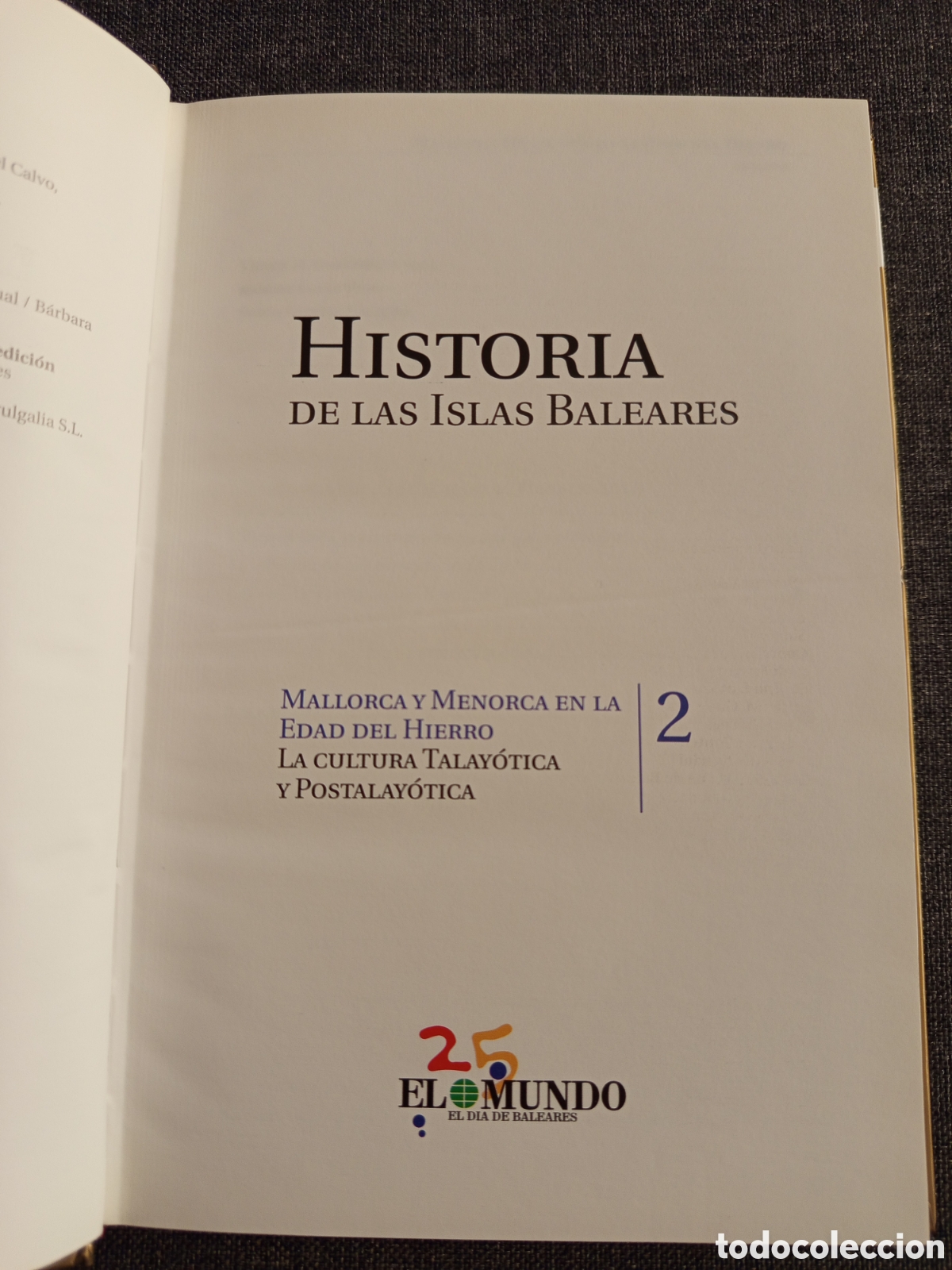 Libros de segunda mano: MALLORCA Y MENORCA EN LA EDAD DE HIERRO (HISTORIA DE LAS ISLAS BALEARES N&deg; 2) - Foto 2