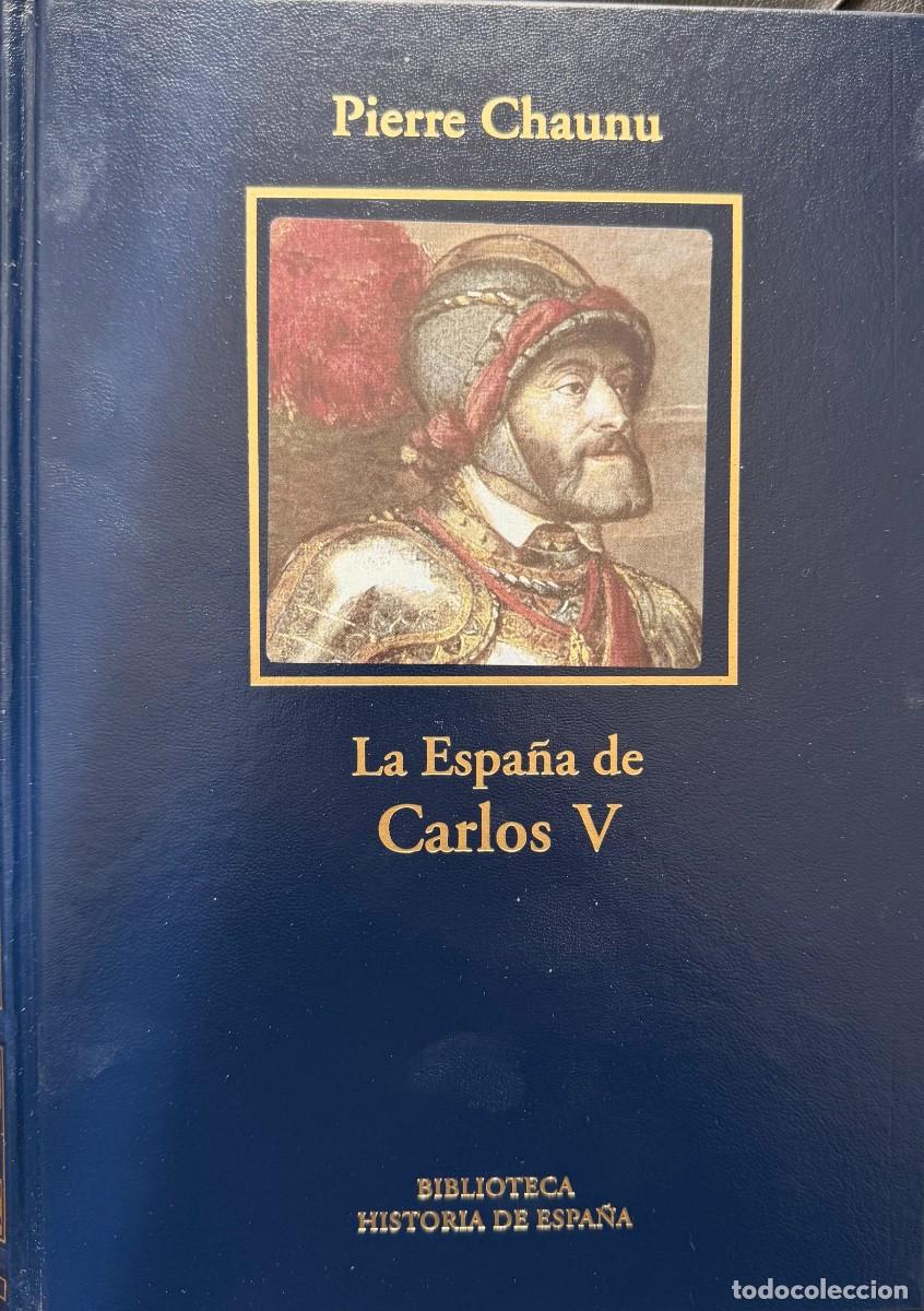 Libros de segunda mano: Chaunu, Pierre. La Espa&ntilde;a de Carlos V. - Foto 1