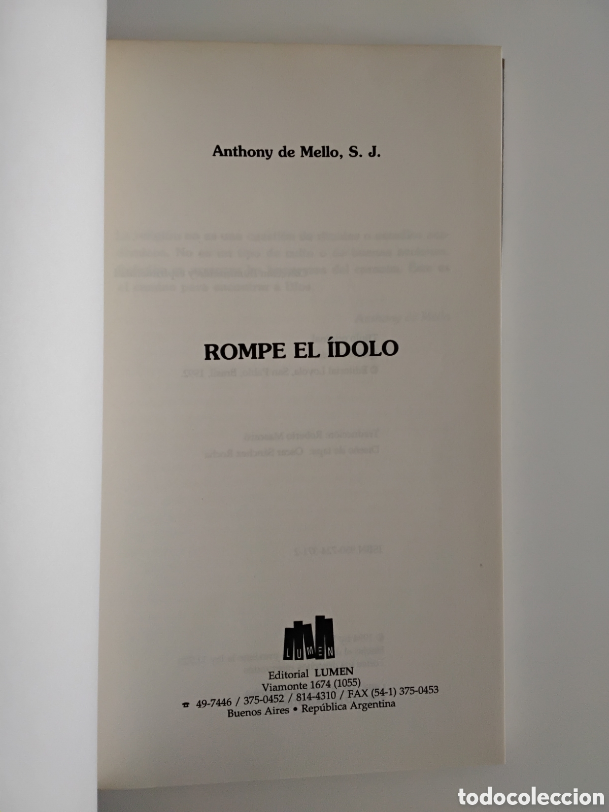 Libros de segunda mano: Anthony de Mello &mdash; Rompe el &iacute;dolo, Lumen. Buenos Aires, 1994 - Foto 3