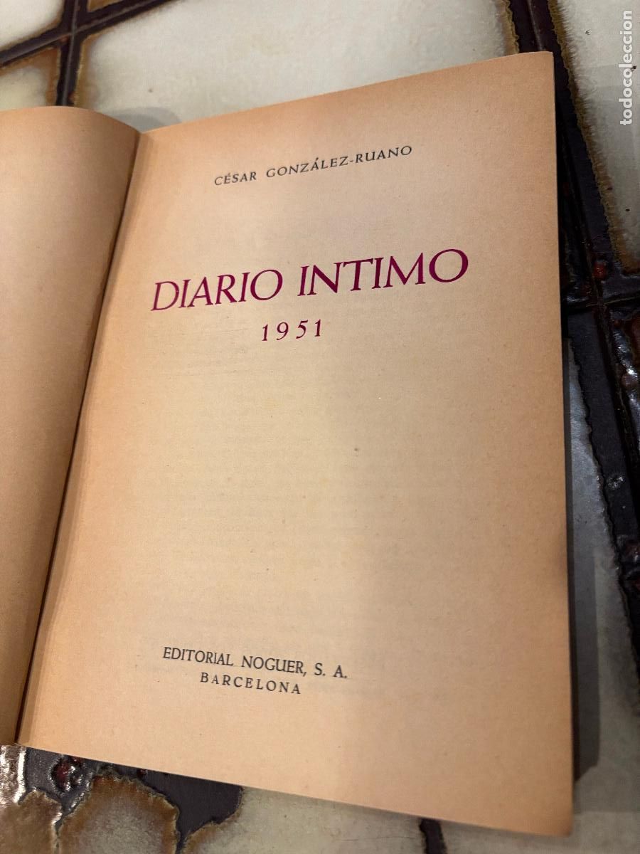 Libros de segunda mano: Diario &iacute;ntimo 1951. C&eacute;sar Gonz&aacute;lez-Ruano - Foto 4