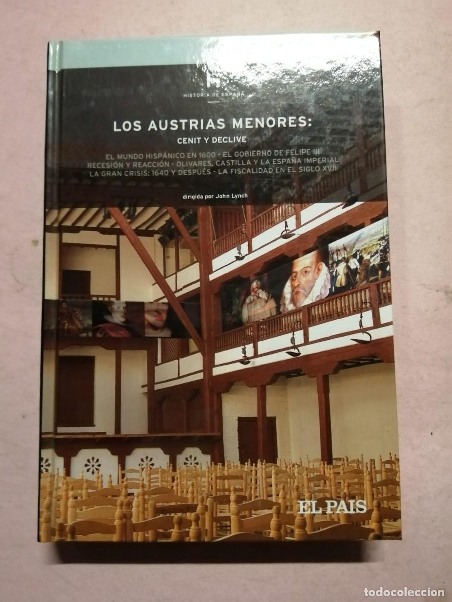 Libros de segunda mano: LOS AUSTRIAS MENORES, CENIT Y DECLIVE (EL PAIS) - Foto 1