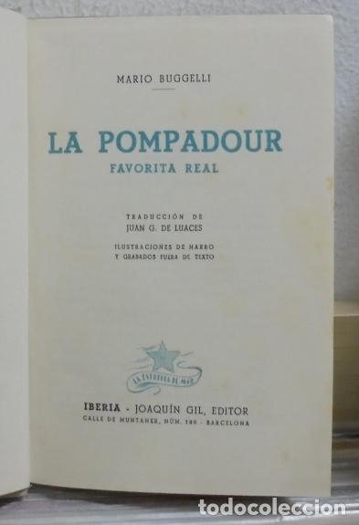 Libros de segunda mano: La Pompadour, favorita real. Mario Buggelli - Foto 2