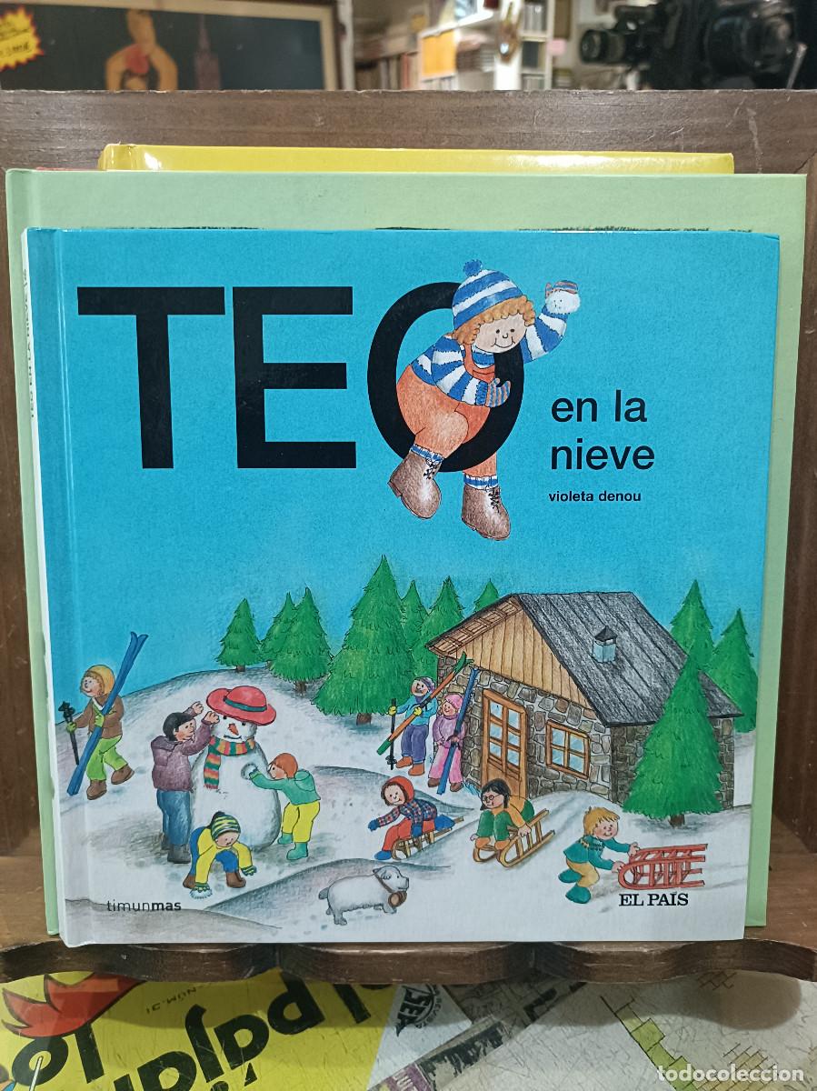Libros de segunda mano: Colecci&oacute;n Teo en la nieve - Violeta Denou - El Pa&iacute;s 2008 - Foto 1