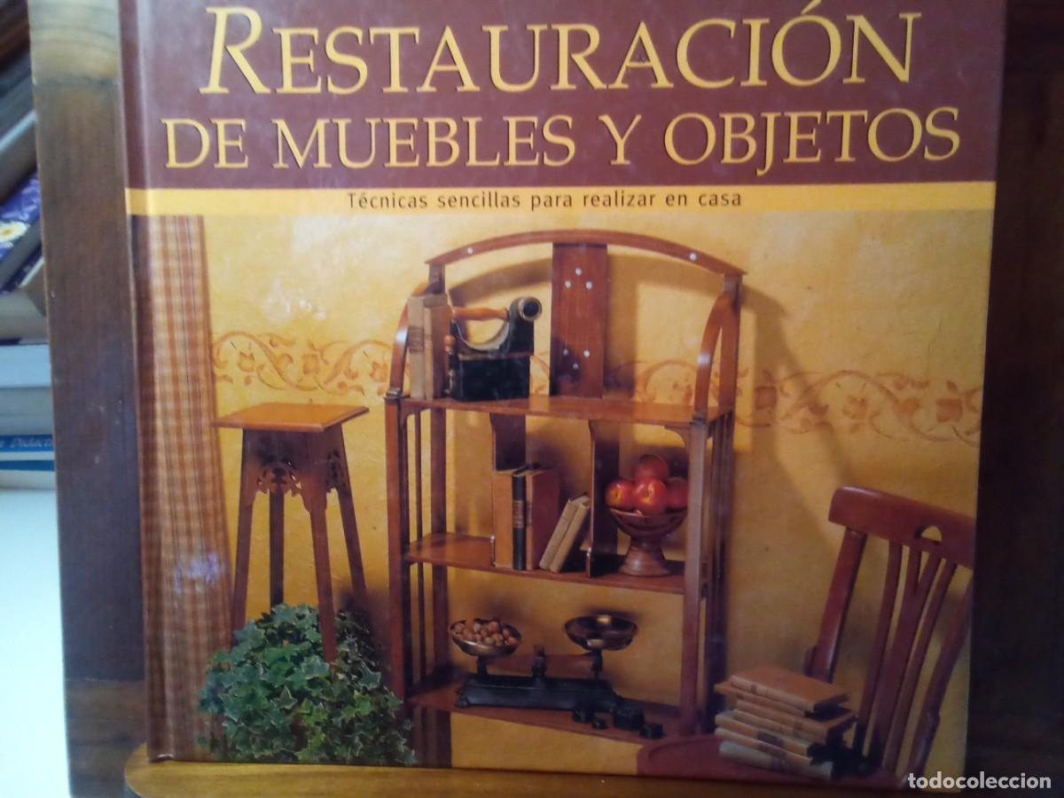Libros de segunda mano: RESTAURACI&Oacute;N DE MUEBLES Y OBJETOS - Foto 1