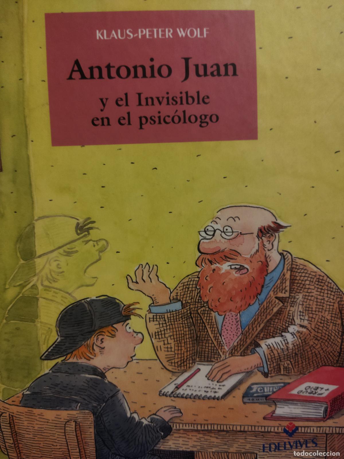 Libri di seconda mano: Antonio Juan y el invisible en el psic&oacute;logo